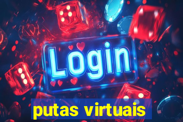 putas virtuais